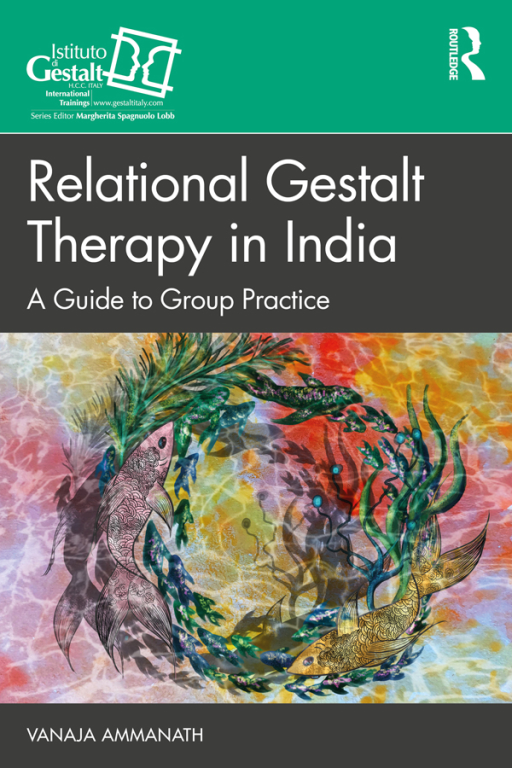 Relational Gestalt Therapy in India A Guide to Group Practice 1st Edition - (PDF/EPUB Version)