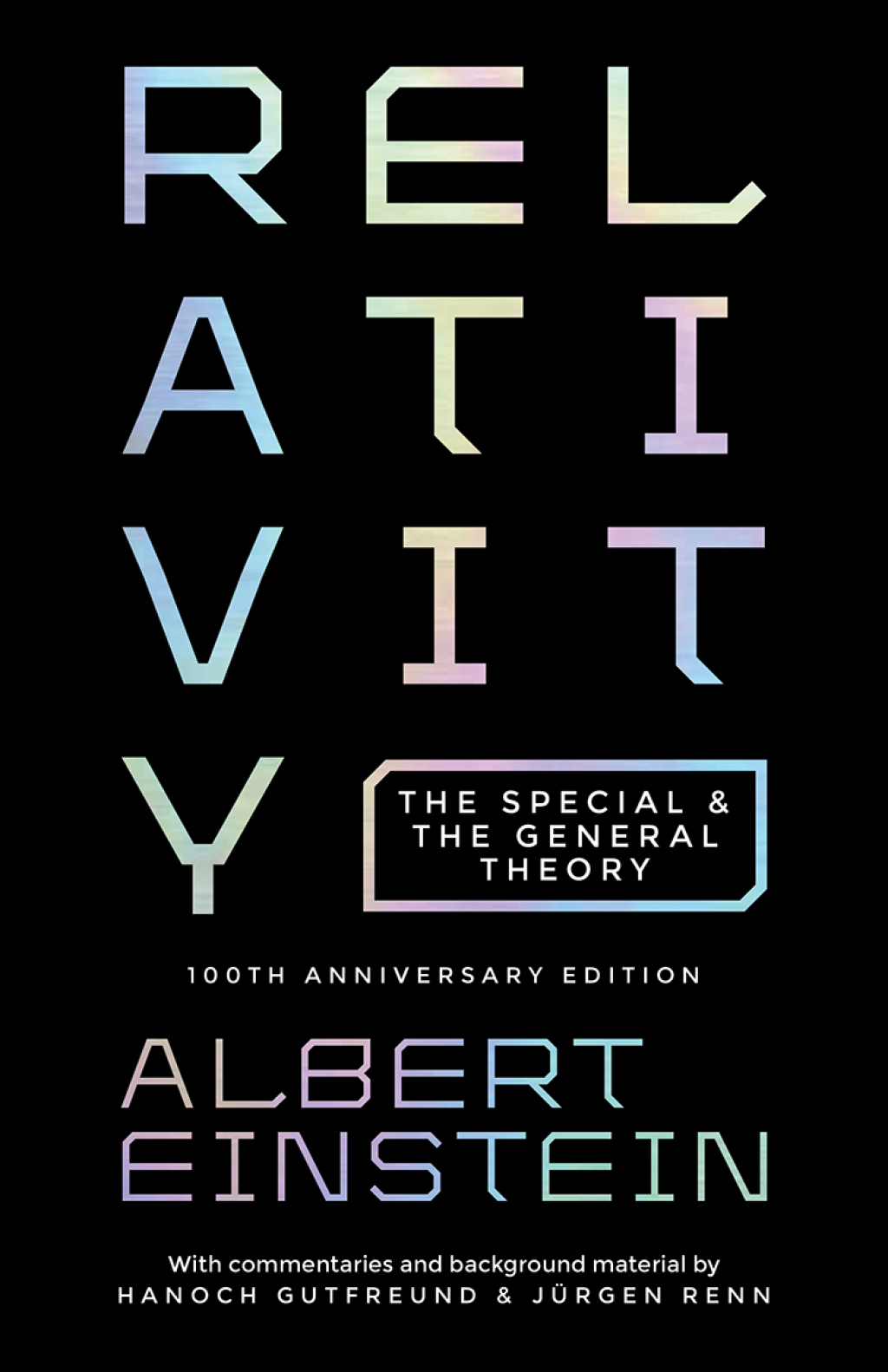 Relativity The Special and the General Theory - 100th Anniversary Edition - (PDF/EPUB Version)