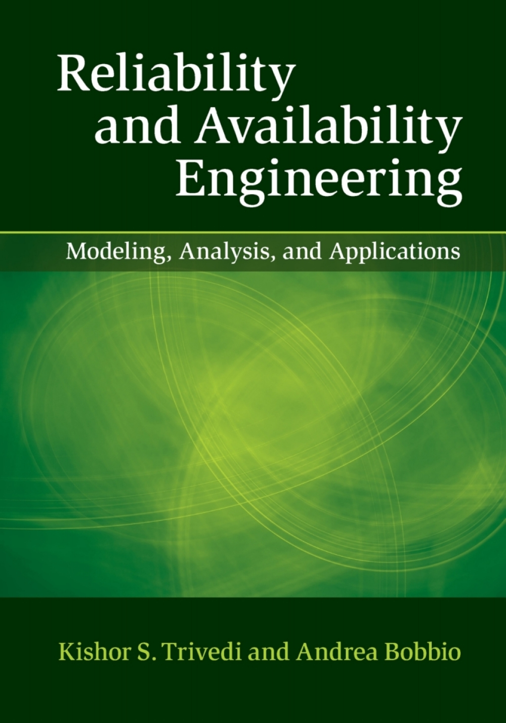 Reliability and Availability Engineering Modeling, Analysis, and ...