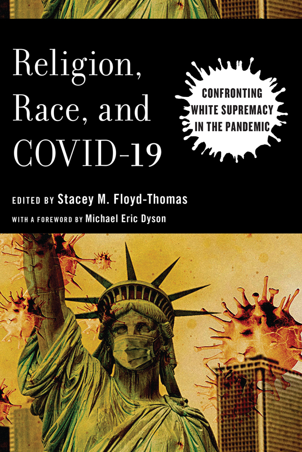 Religion, Race, and COVID-19 Confronting White Supremacy in the Pandemic - (PDF/EPUB Version)