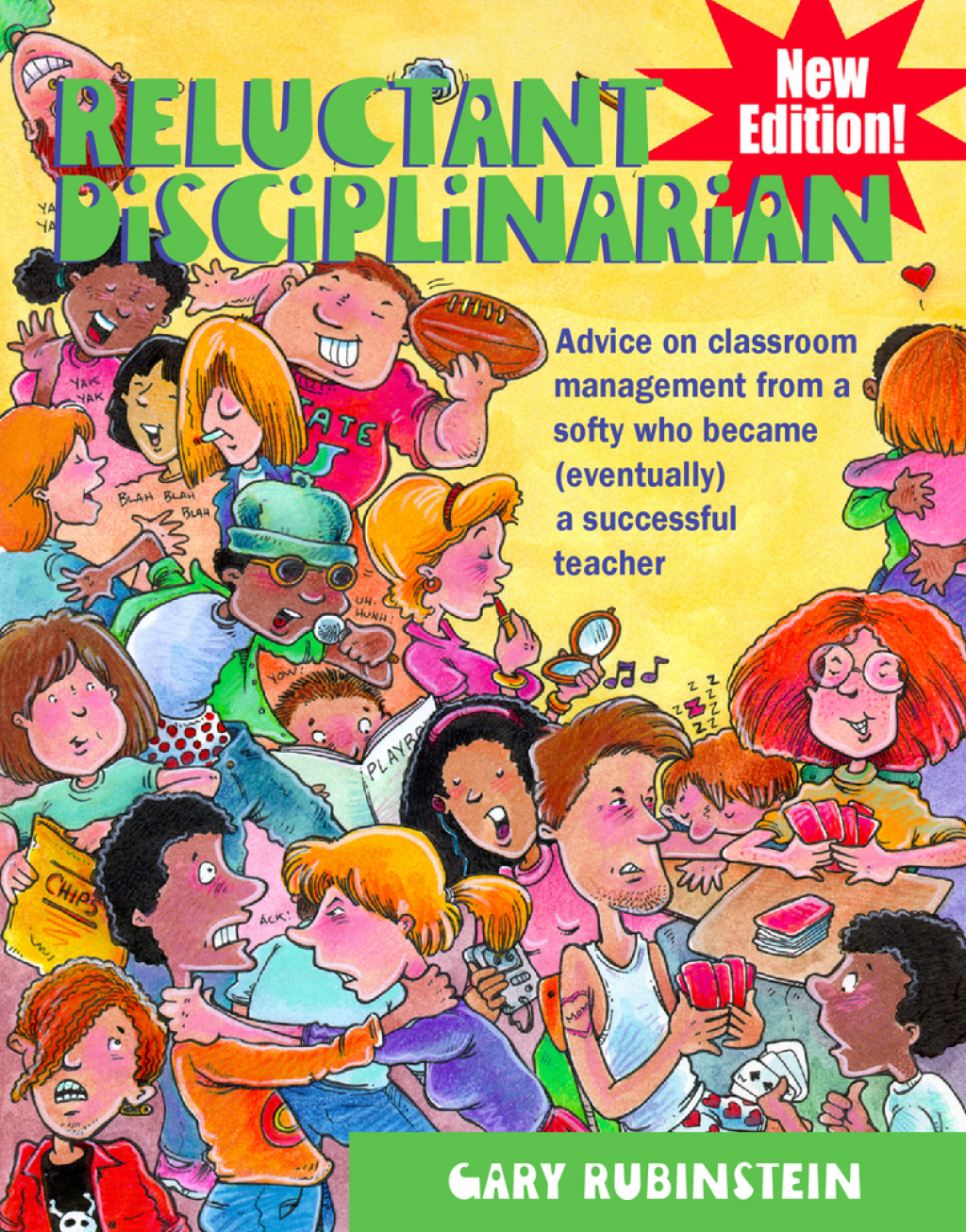 Reluctant Disciplinarian Advice on Classroom Management from a Softy Who Became (Eventually) a Successful Teacher - (PDF/EPUB Version)