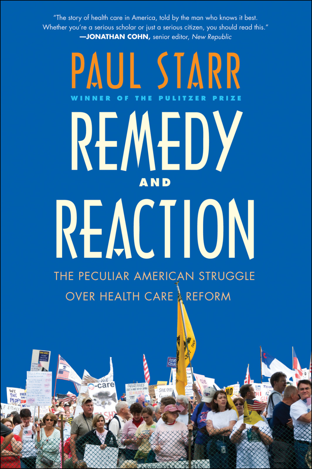 Remedy and Reaction The Peculiar American Struggle over Health Care Reform 1st Edition - (PDF/EPUB Version)