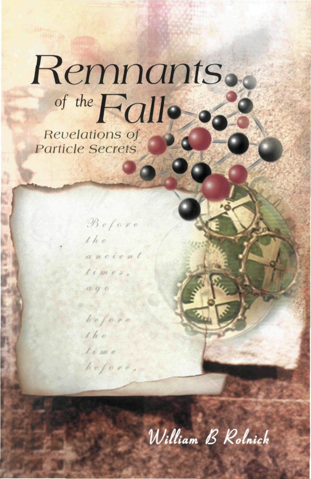 REMNANTS OF THE FALL Revelations of Particle Secrets - (PDF/EPUB Version)