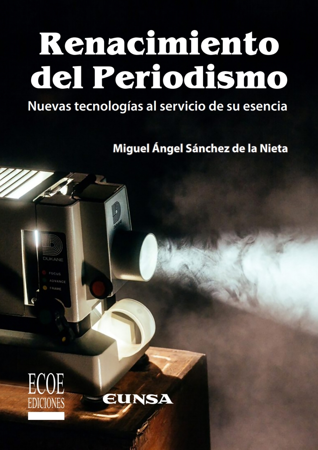 Renacimiento del periodismo. Nuevas tecnologÃ­as al servicio de su esencia 1st Edition - (PDF/EPUB Version)