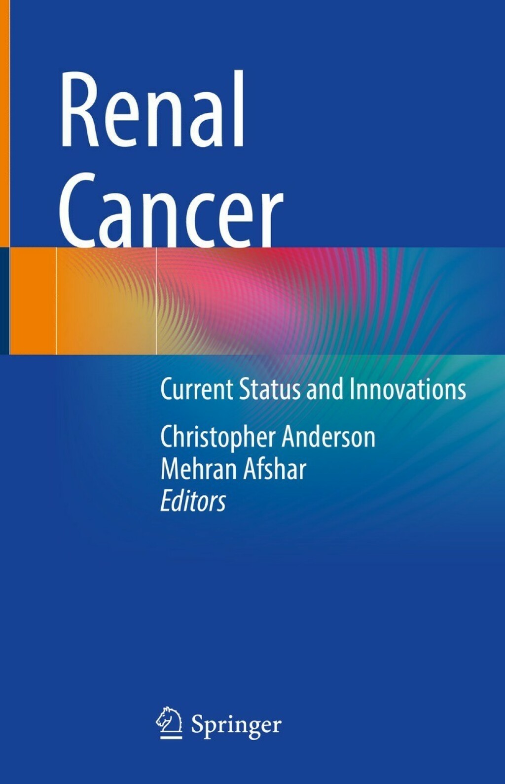 Renal Cancer Current Status and Innovations â€“ PDF/EPUB Version ...