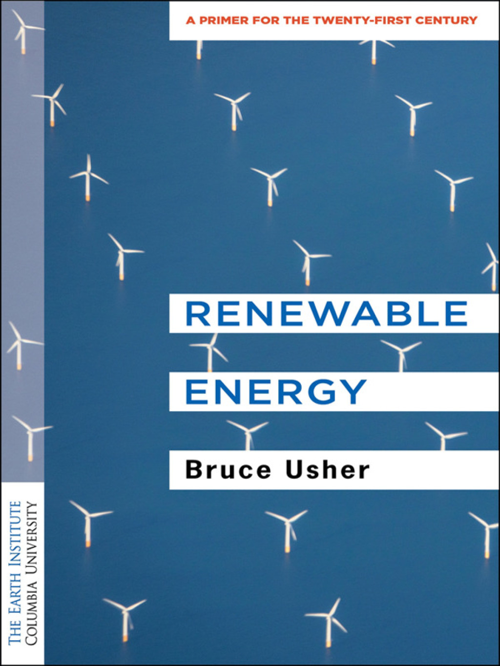 Renewable Energy A Primer for the Twenty-First Century - (PDF/EPUB Version)