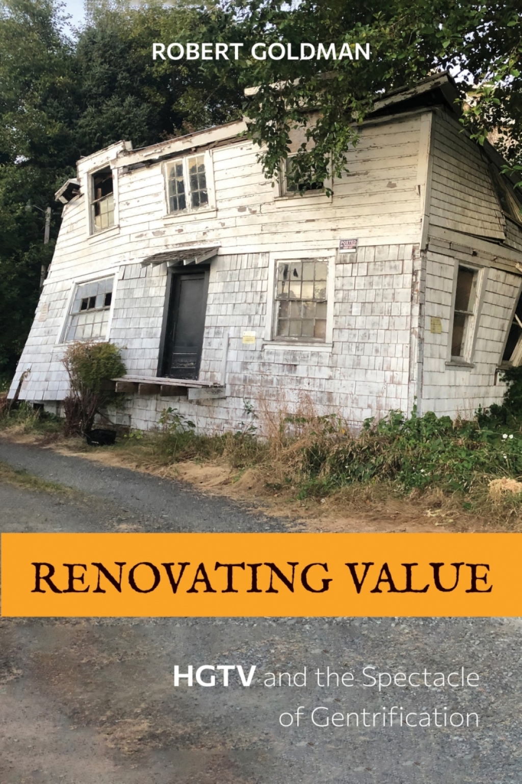 Renovating Value HGTV and the Spectacle of Gentrification - (PDF/EPUB Version)