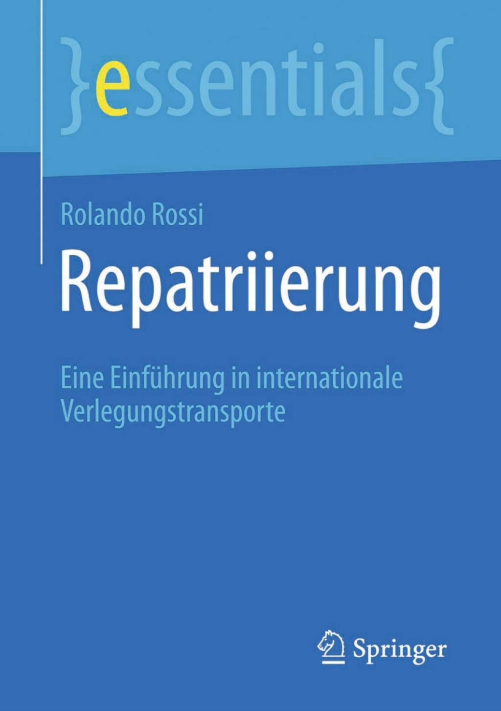 Repatriierung Eine EinfÃ¼hrung in internationale Verlegungstransporte - (PDF/EPUB Version)