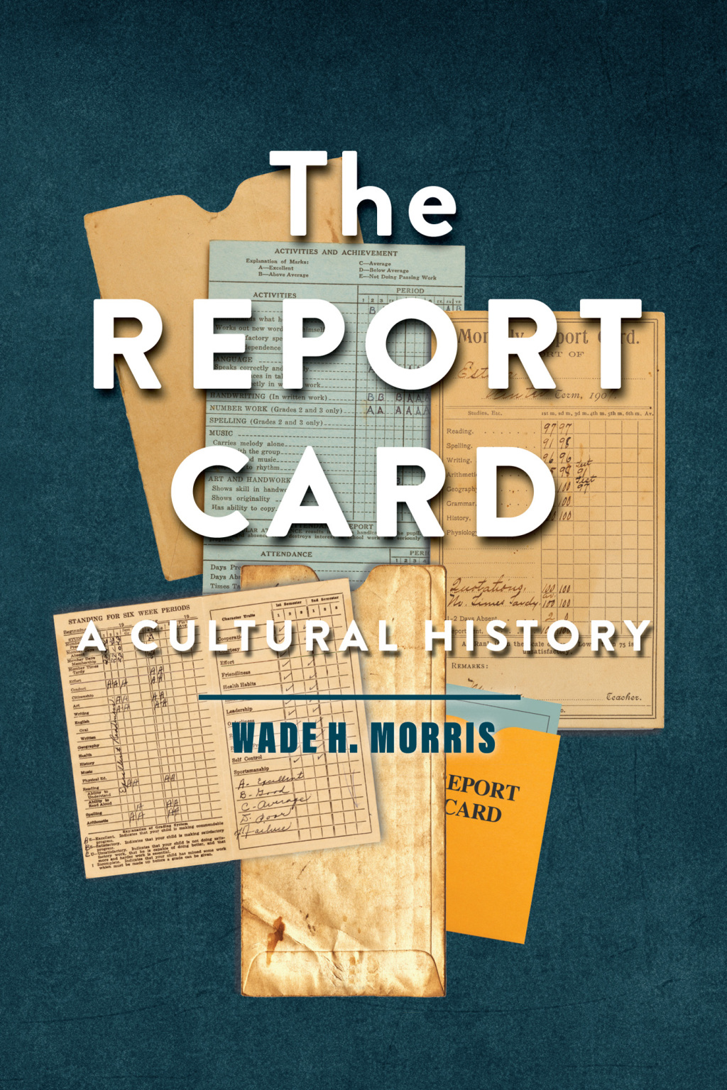 Report Cards A Cultural History - (PDF/EPUB Version)
