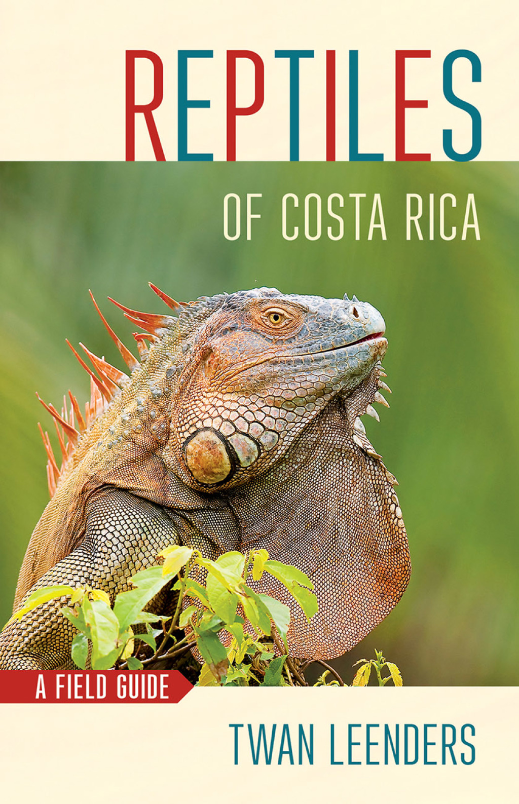 Reptiles of Costa Rica A Field Guide - (PDF/EPUB Version)