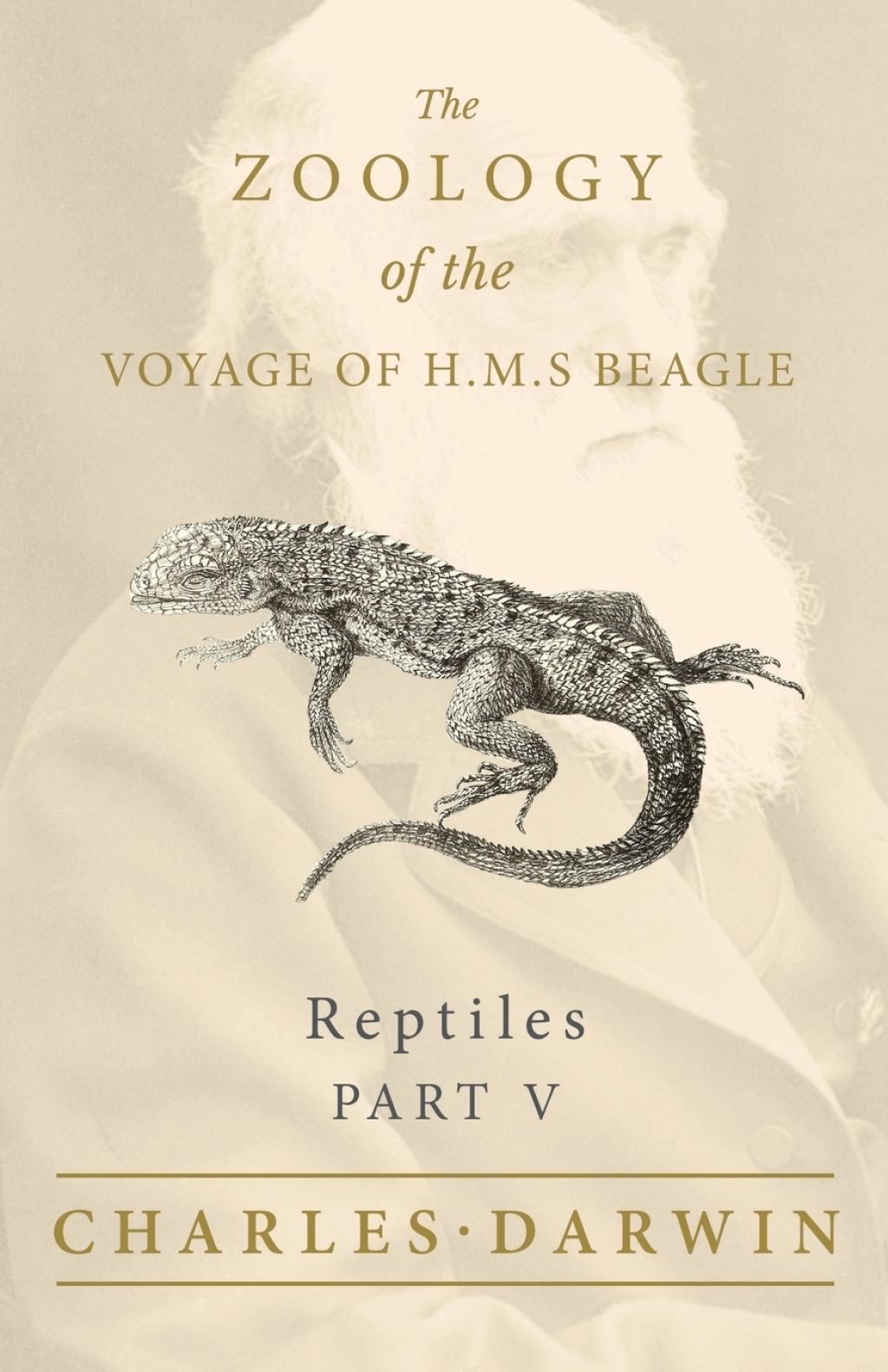Reptiles - Part V - The Zoology of the Voyage of H.M.S Beagle Under the Command of Captain Fitzroy - During the Years 1832 to 1836 - (PDF/EPUB Version)