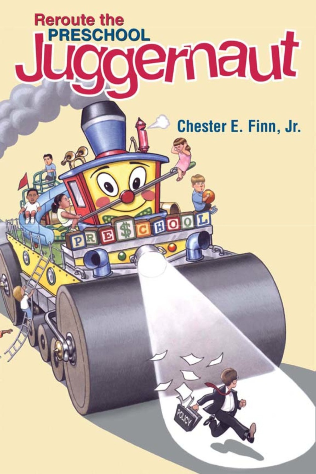 Reroute the Preschool Juggernaut 1st Edition - (PDF/EPUB Version)