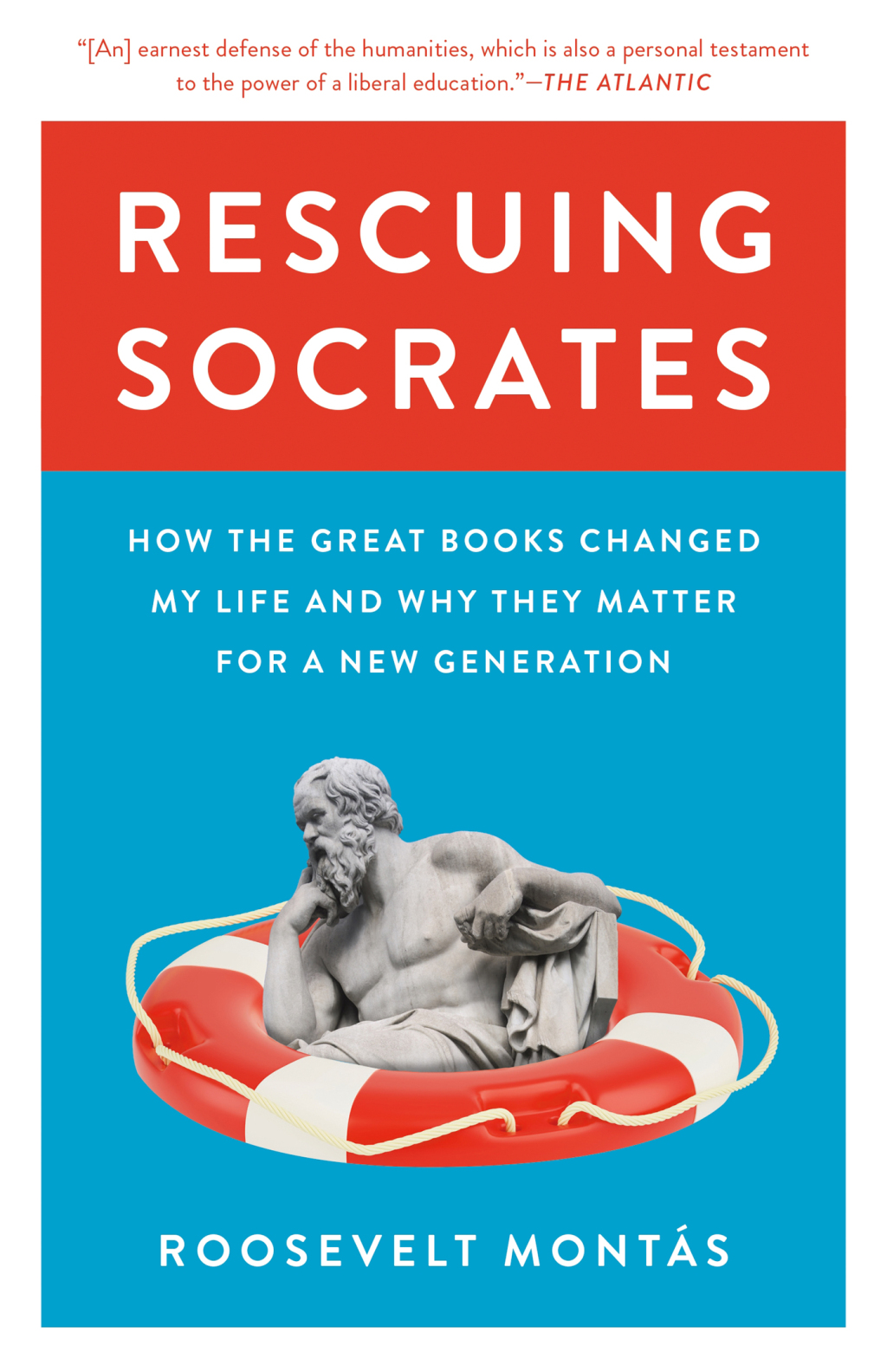 Rescuing Socrates How the Great Books Changed My Life and Why They Matter for a New Generation - (PDF/EPUB Version)