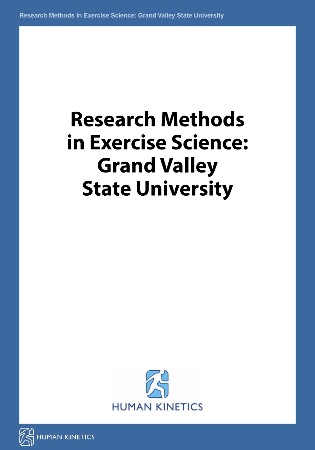 Research Methods in Exercise Science: Grand Valley State University 1st Edition - (PDF/EPUB Version)