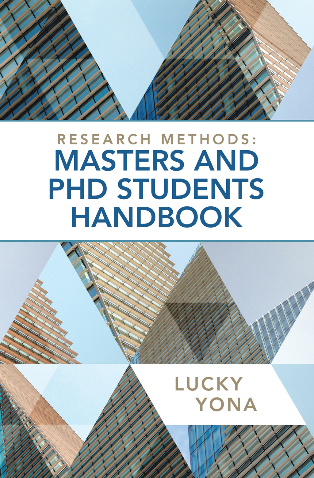 Research Methods: Masters and Phd Students Handbook - (PDF/EPUB Version)