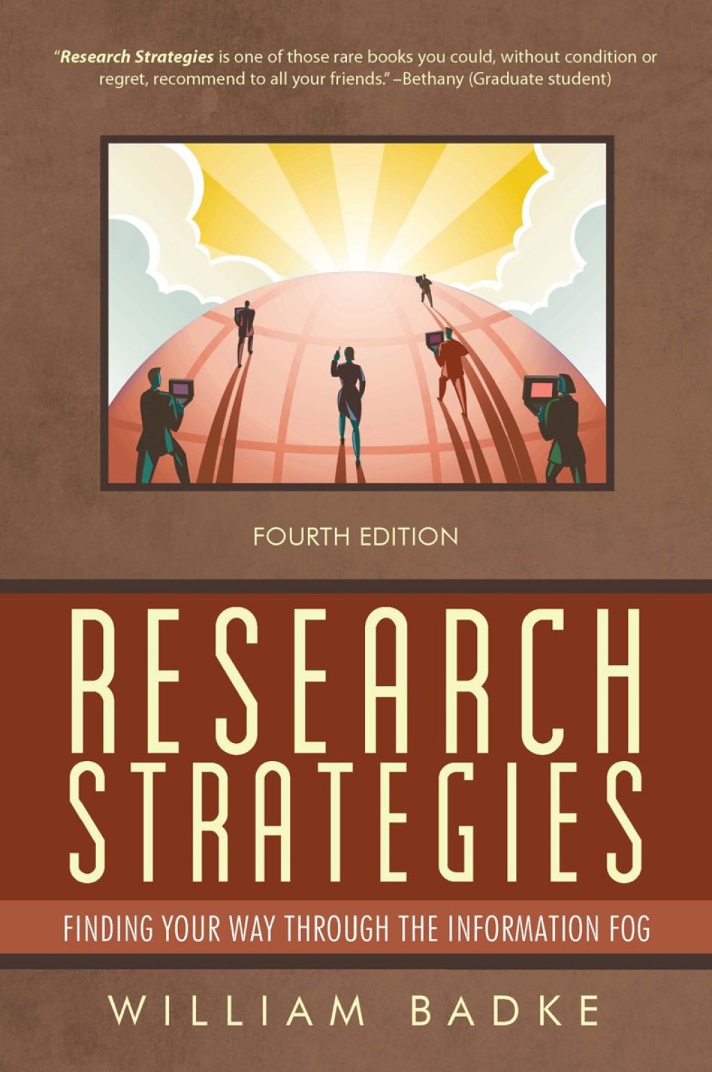 Research Strategies Finding Your Way Through the Information Fog 4<Sup>Th</Sup> Edition 4th Edition - (PDF/EPUB Version)