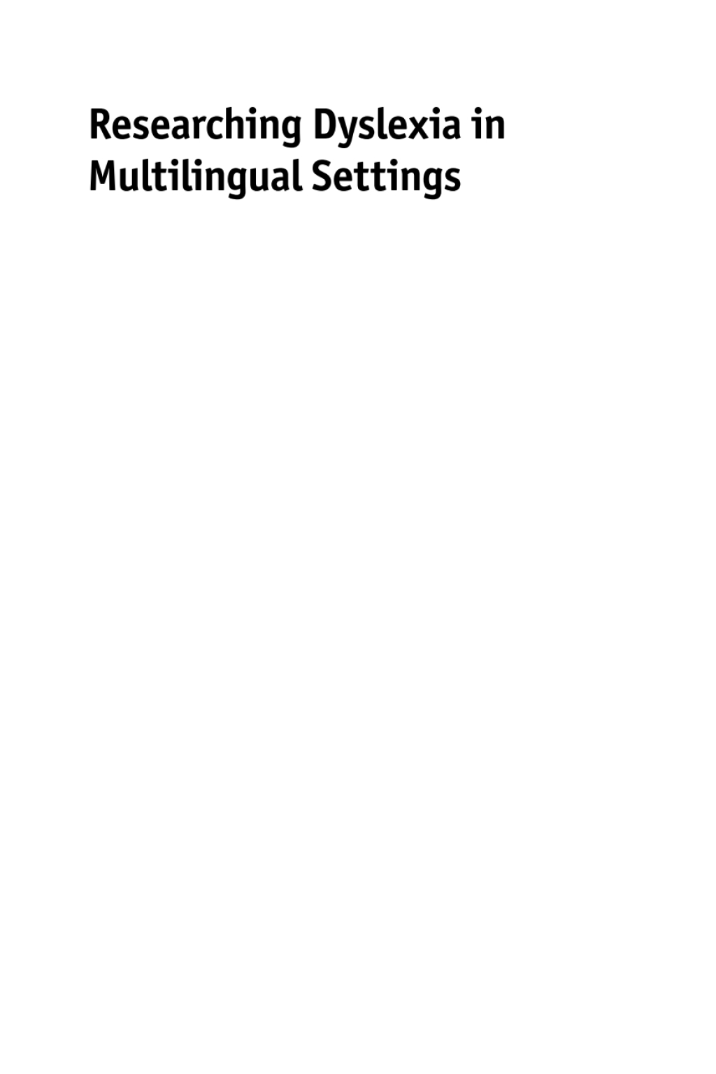 Researching Dyslexia in Multilingual Settings Diverse Perspectives 1st Edition - (PDF/EPUB Version)
