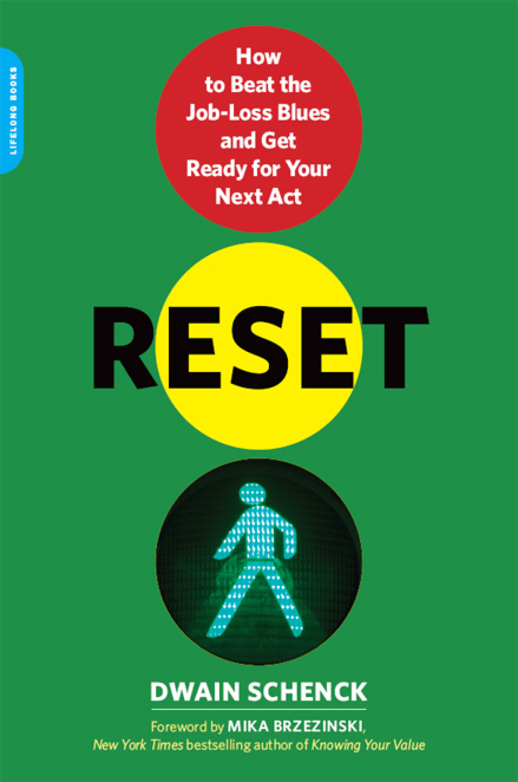 Reset How to Beat the Job-Loss Blues and Get Ready for Your Next Act - (PDF/EPUB Version)