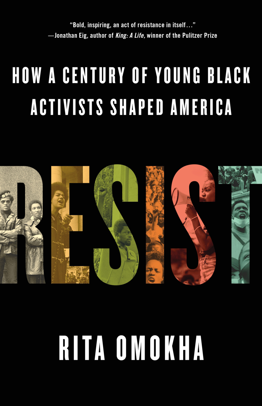 Resist How a Century of Young Black Activists Shaped America - (PDF/EPUB Version)