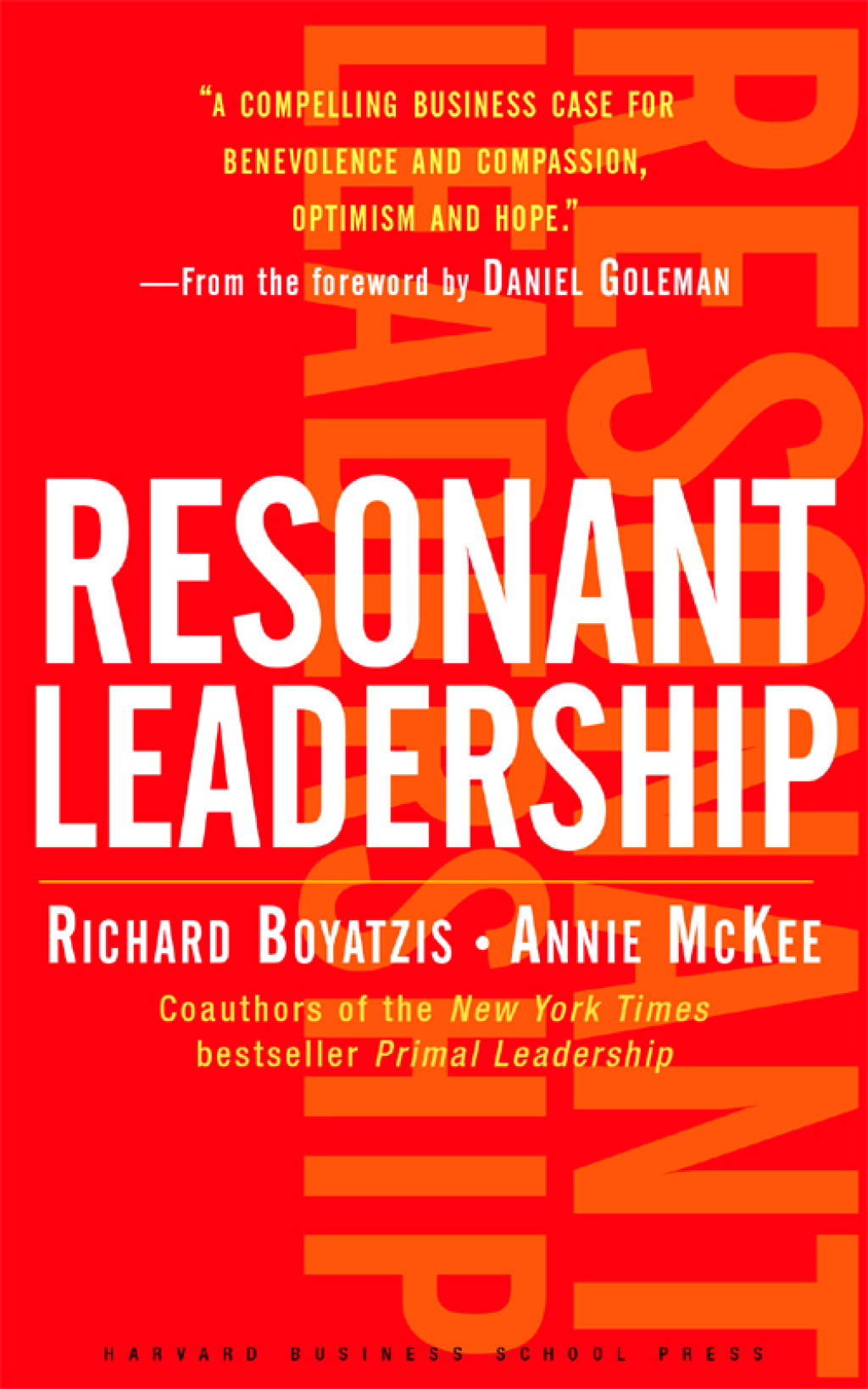 Resonant Leadership Renewing Yourself and Connecting with Others Through Mindfulness, Hope and CompassionCompassion - (PDF/EPUB Version)