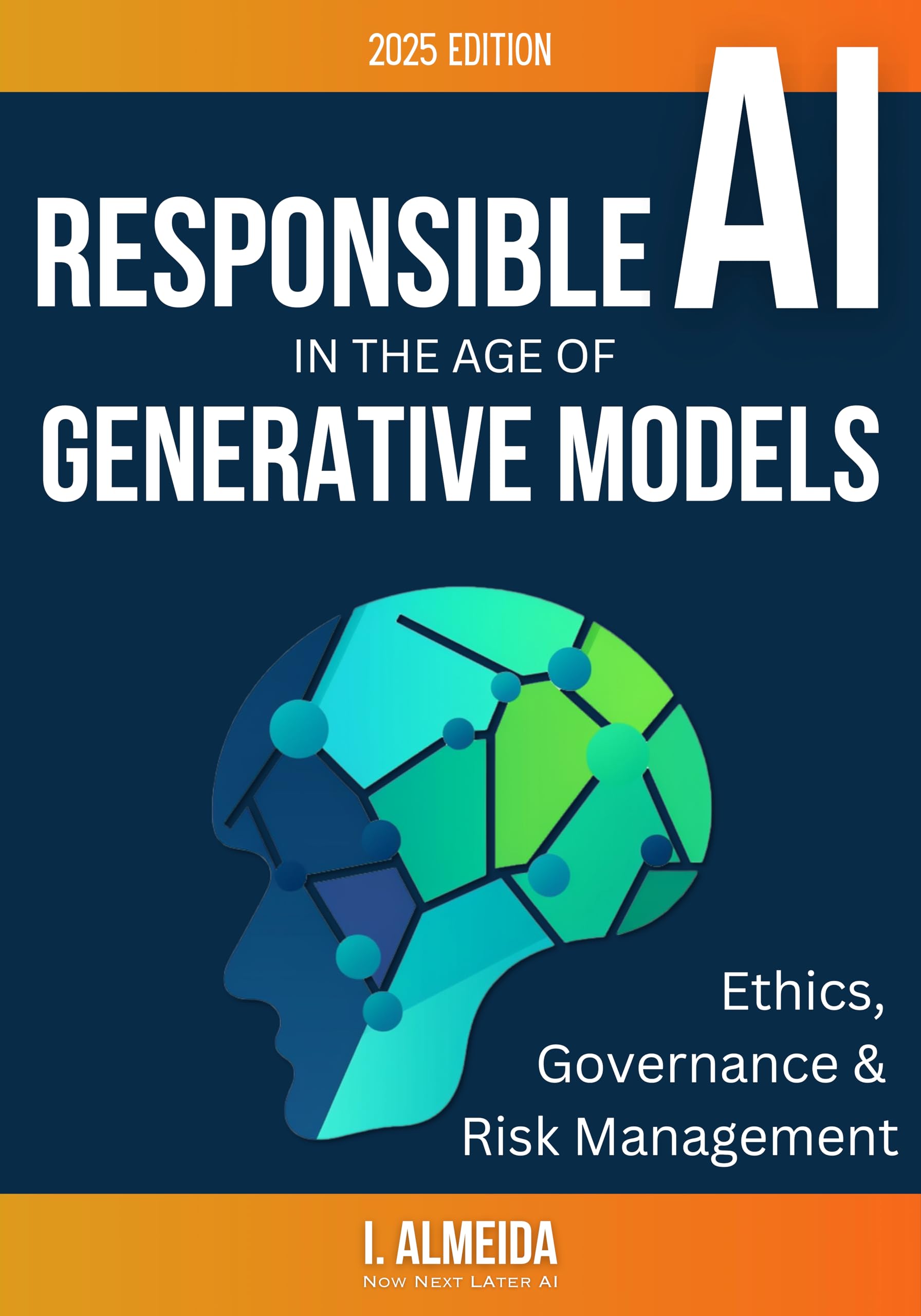 Responsible AI in the Age of Generative Models: Governance, Ethics and ...