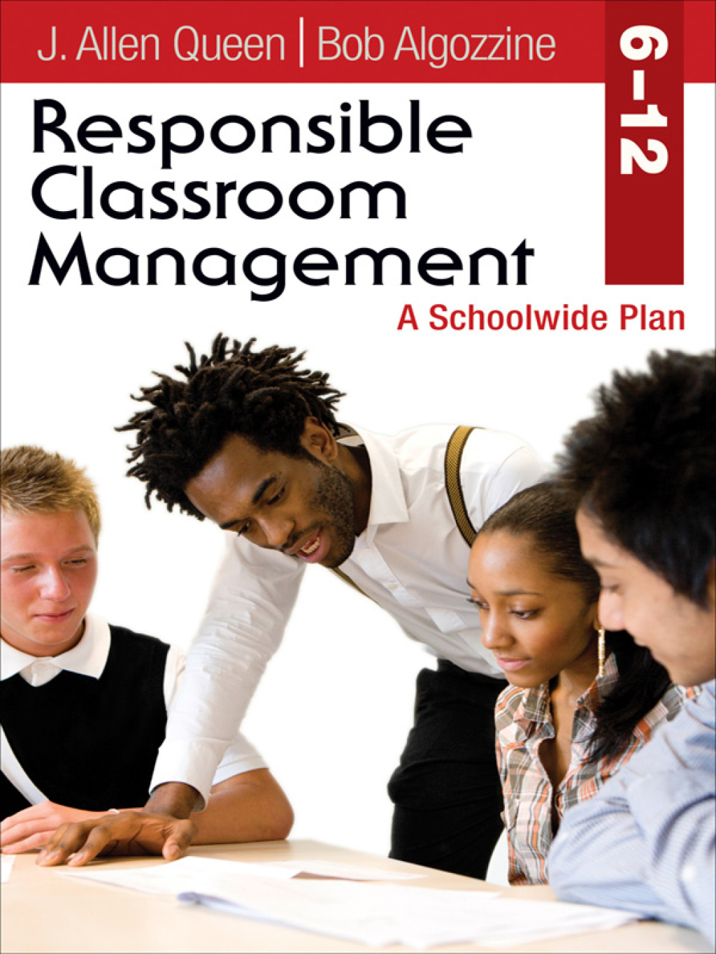 Responsible Classroom Management, Grades 6â€“12 A Schoolwide Plan 1st Edition - (PDF/EPUB Version)