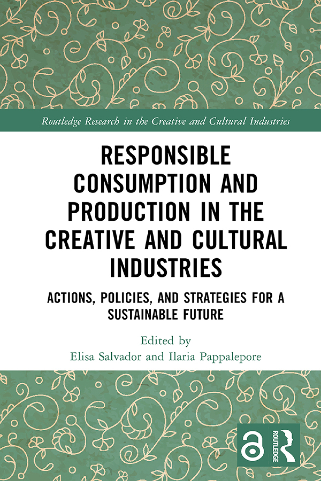 Responsible Consumption and Production in the Creative and Cultural ...