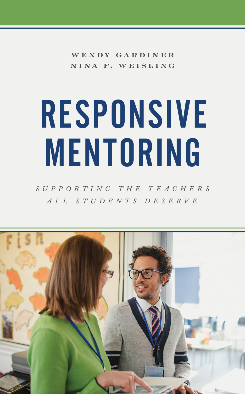 Responsive Mentoring Supporting the Teachers All Students Deserve - (PDF/EPUB Version)