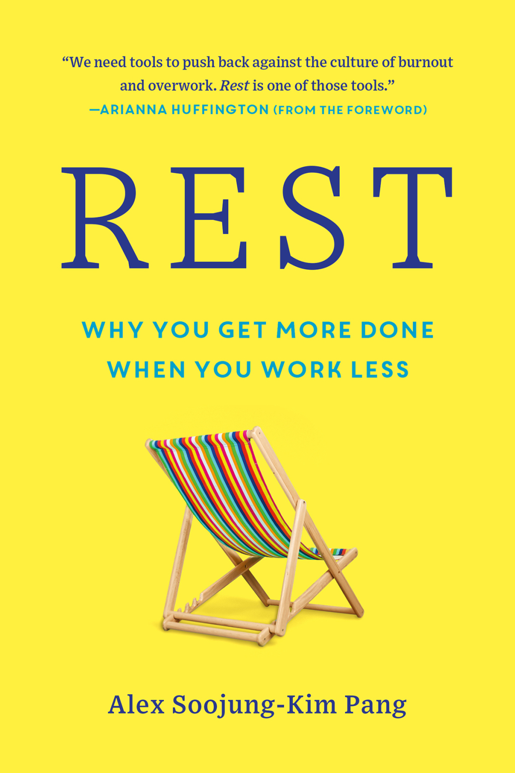 Rest Why You Get More Done When You Work Less 1st Edition - (PDF/EPUB Version)