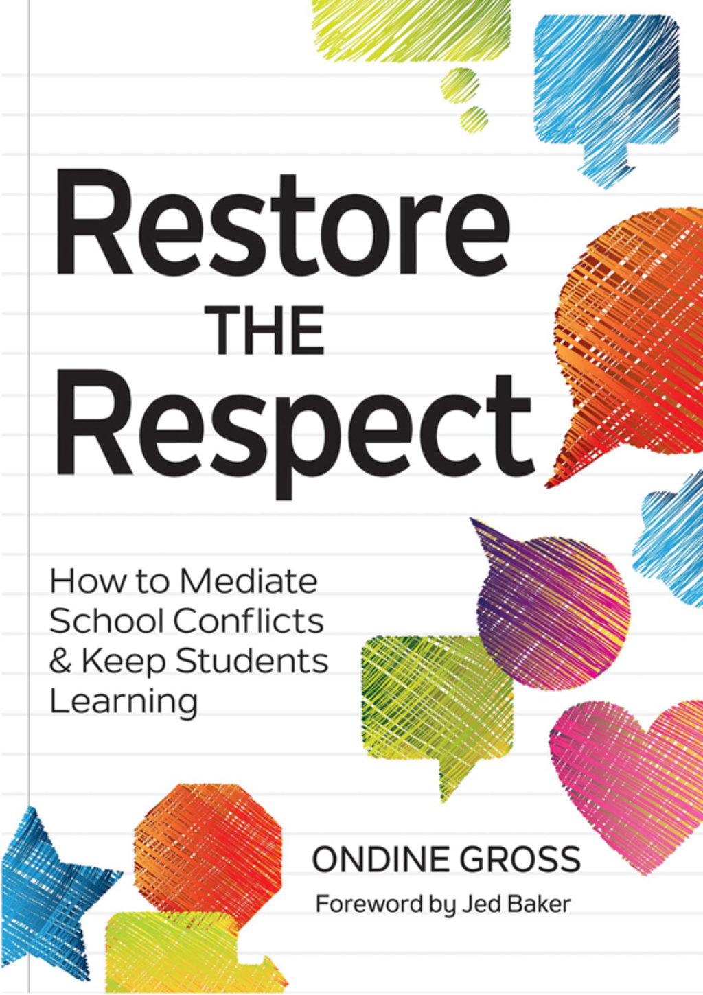 Restore the Respect How to Mediate School Conflicts and Keep Students Learning - (PDF/EPUB Version)