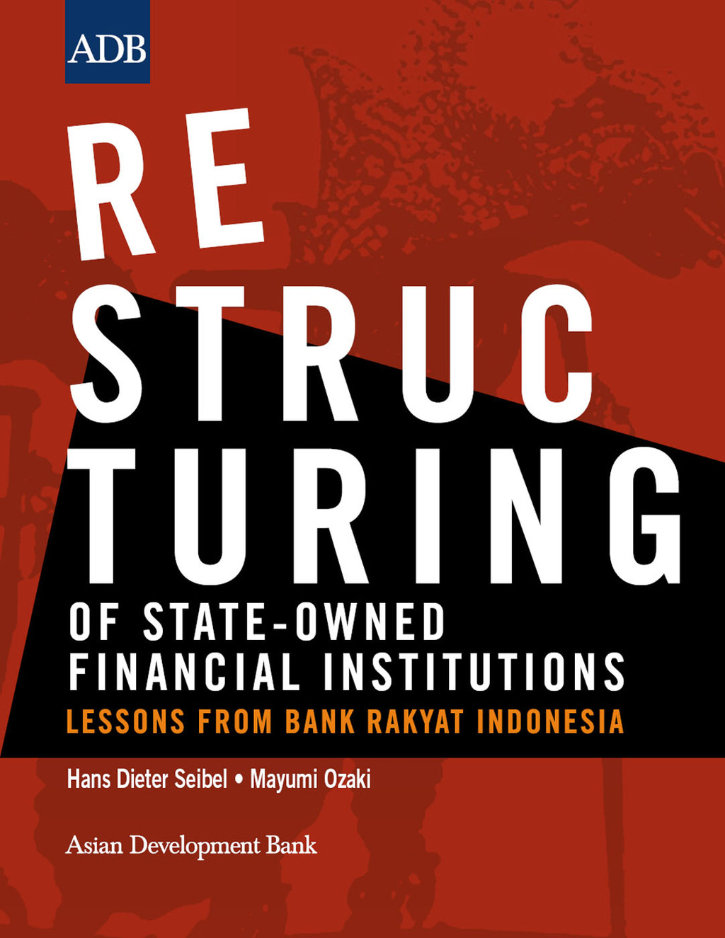 Restructuring of State-Owned Financial Institutions 1st Edition - (PDF/EPUB Version)