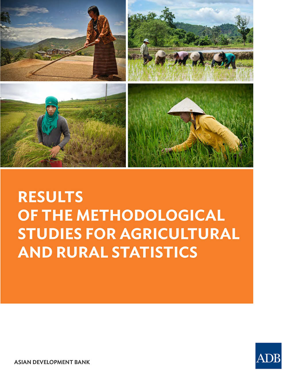 Results of the Methodological Studies for Agricultural and Rural Statistics - (PDF/EPUB Version)