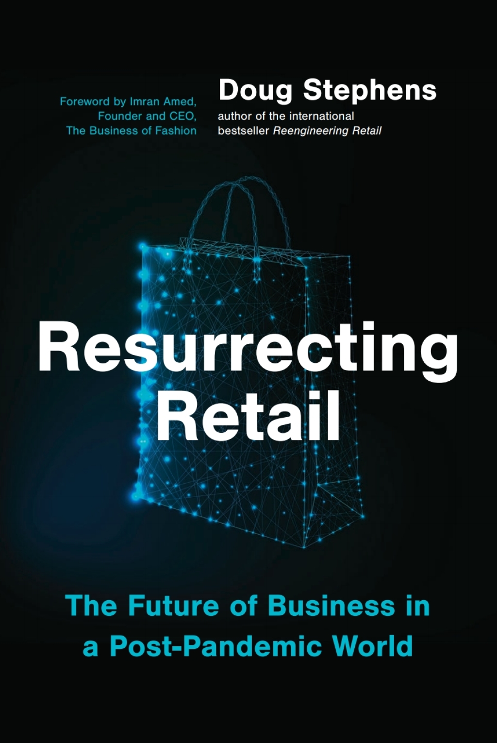 Resurrecting Retail The Future of Business in a Post-Pandemic World - (PDF/EPUB Version)