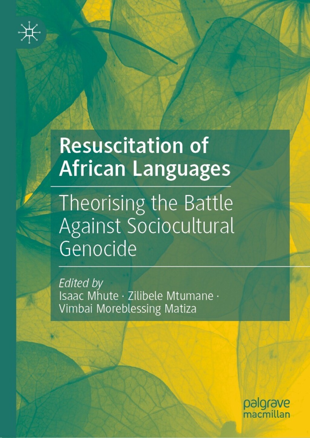 Resuscitation of African Languages Theorising the Battle Against ...