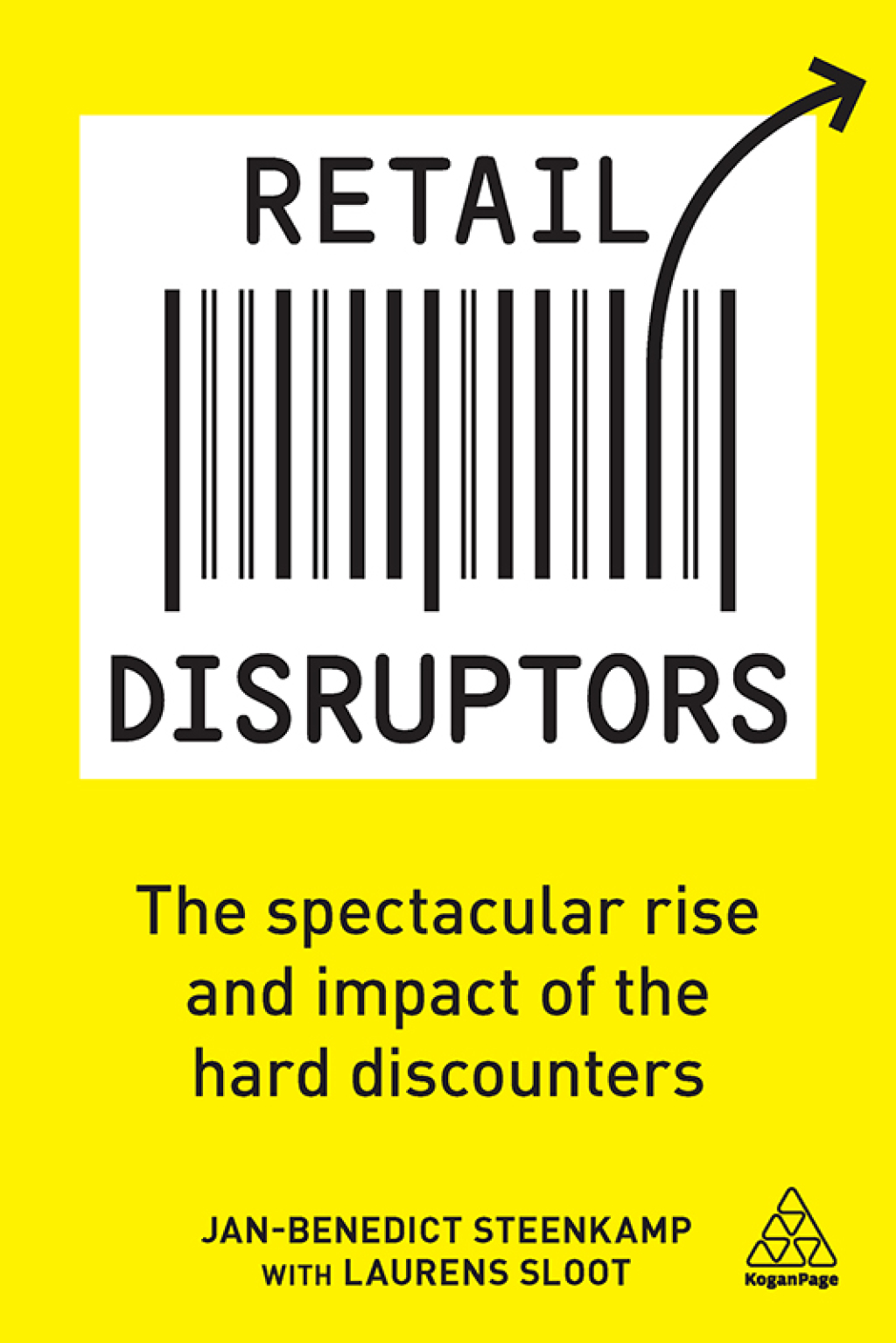 Retail Disruptors The Spectacular Rise and Impact of the Hard Discounters 1st Edition - (PDF/EPUB Version)