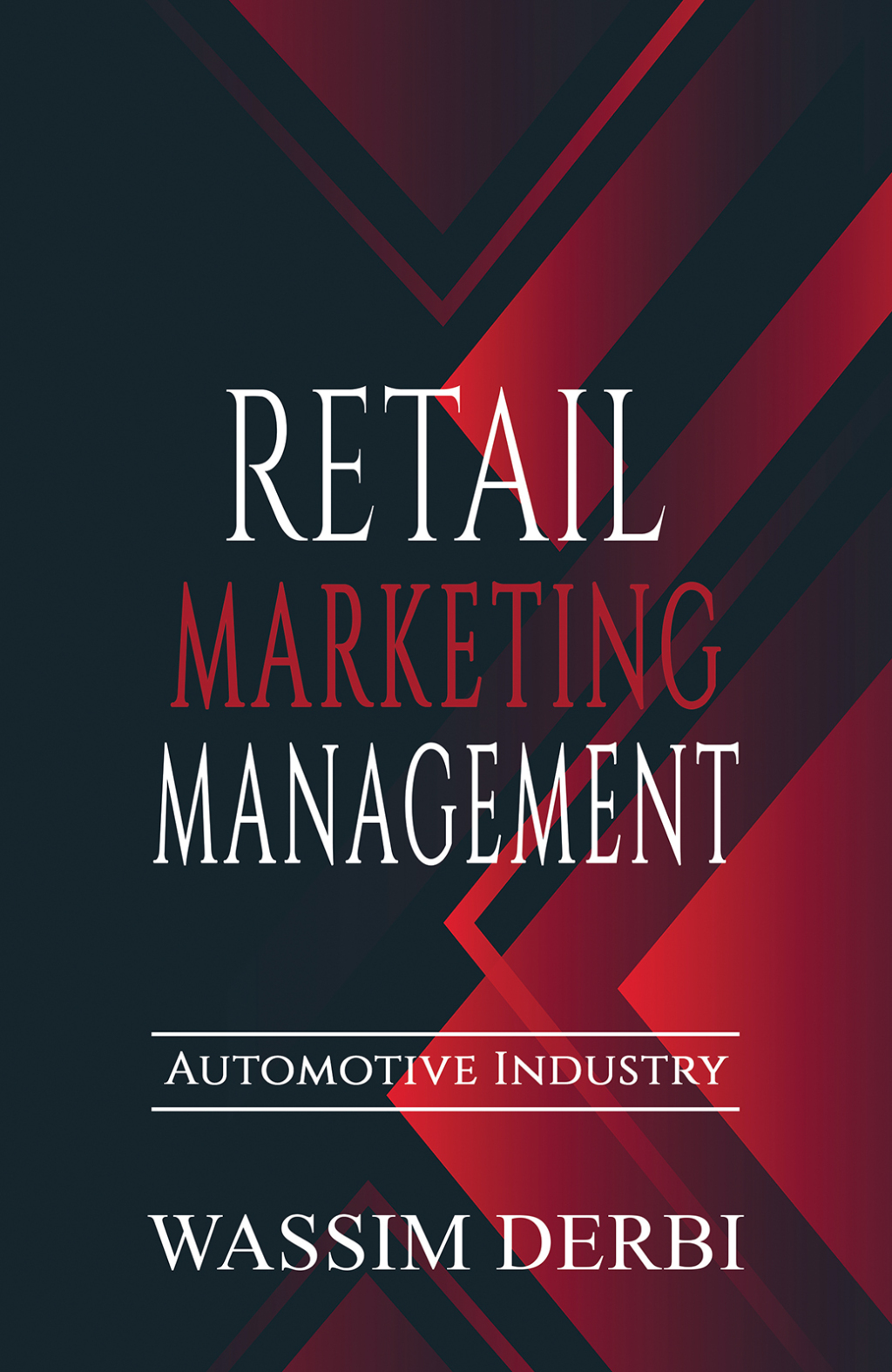 Retail Marketing Management Automotive Industry - (PDF/EPUB Version)