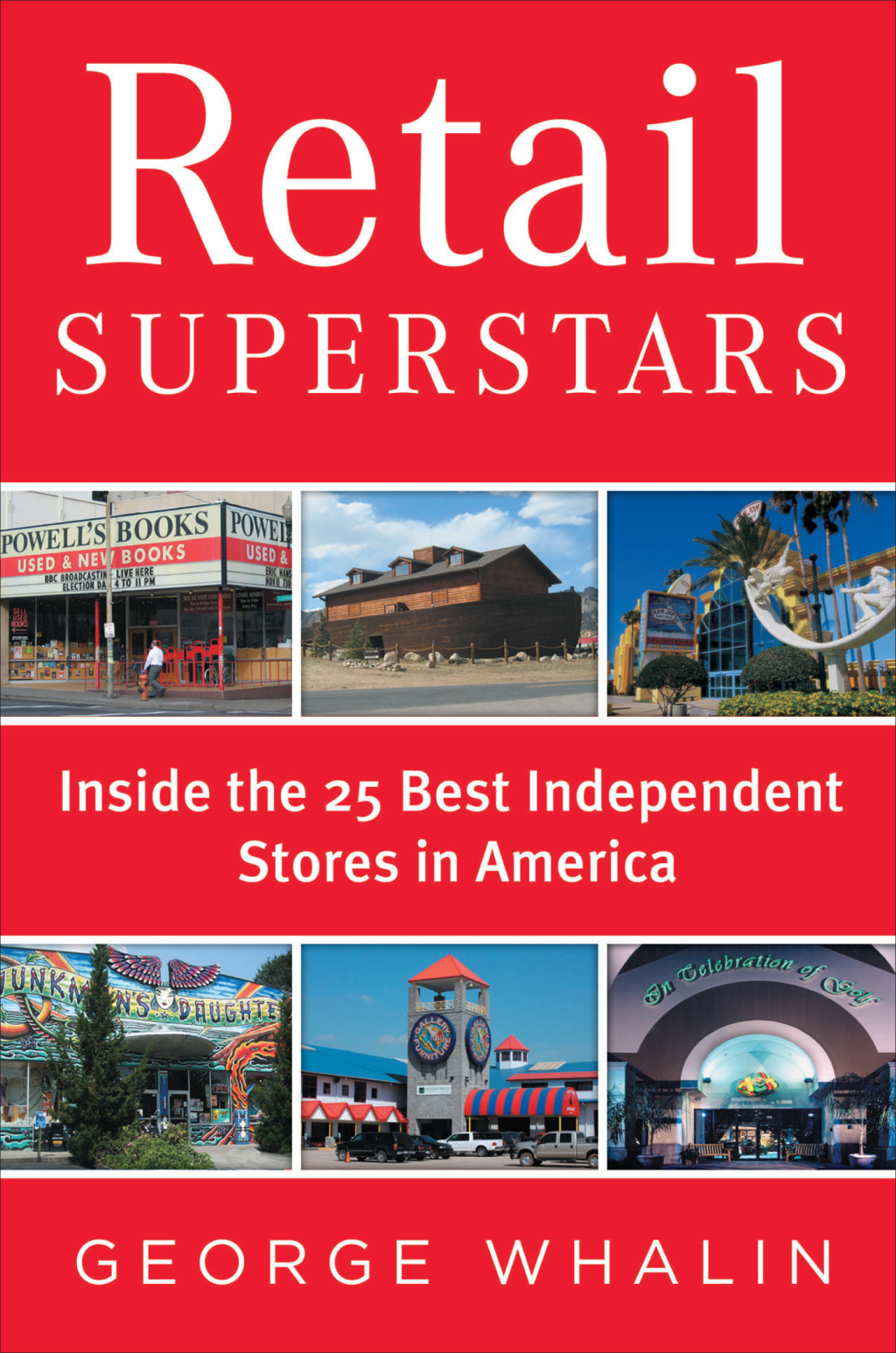 Retail Superstars Inside the 25 Best Independent Stores in America - (PDF/EPUB Version)