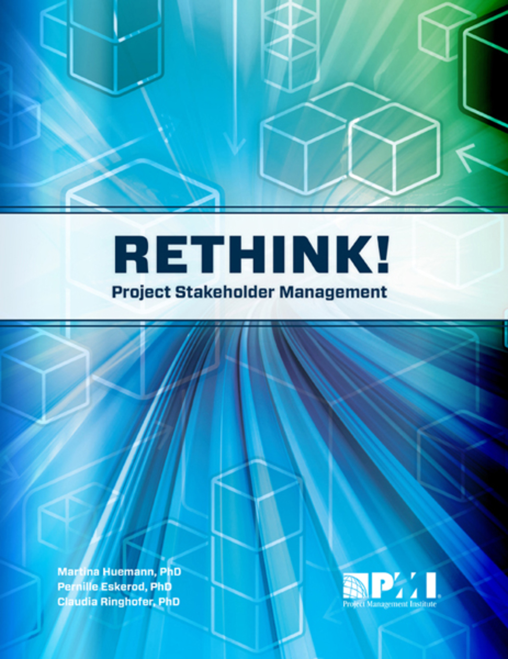 Rethink! Project Stakeholder Management 1st Edition - (PDF/EPUB Version)