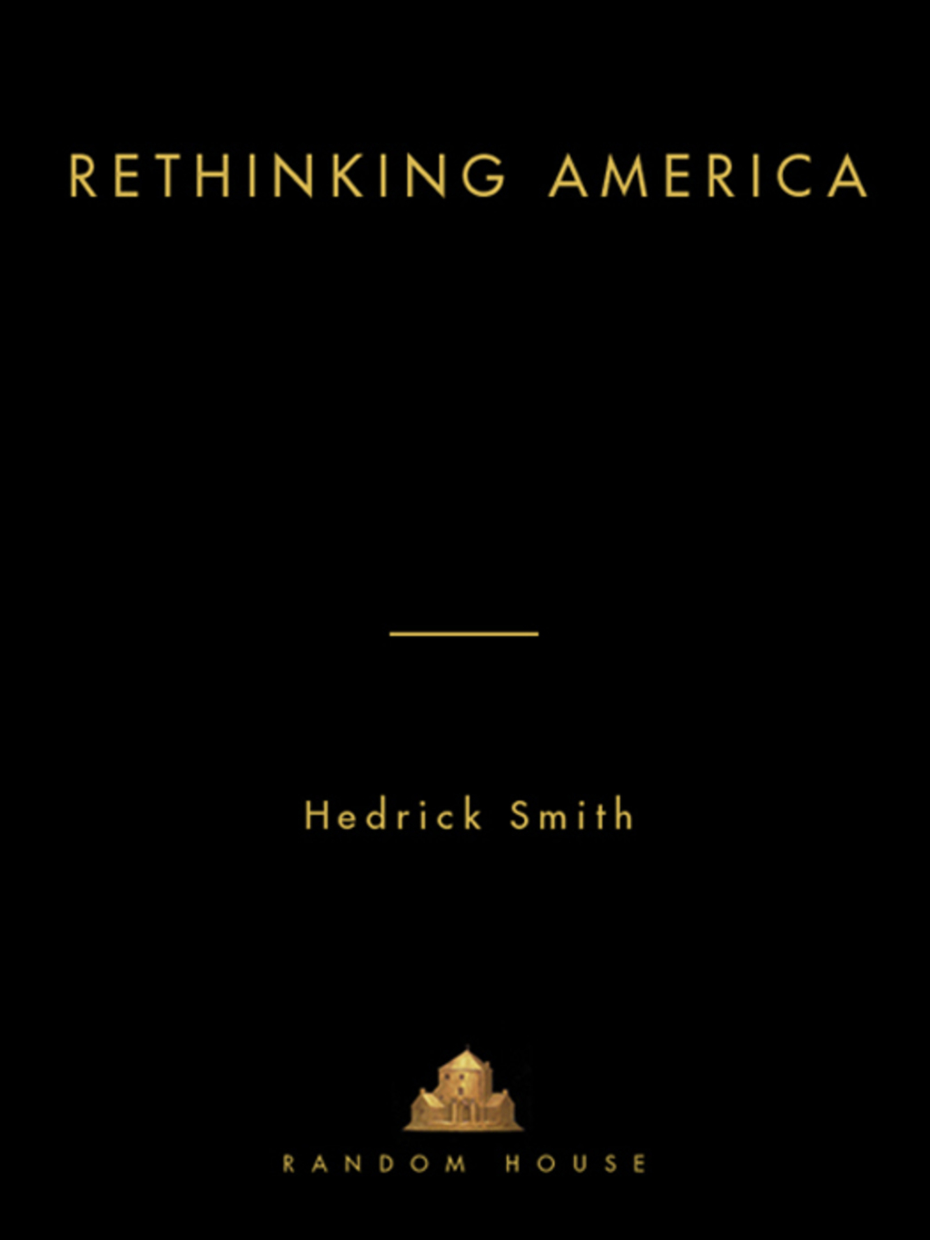 Rethinking America A New Game Plan from the American Innovators: Schools, Business, People, Work - (PDF/EPUB Version)