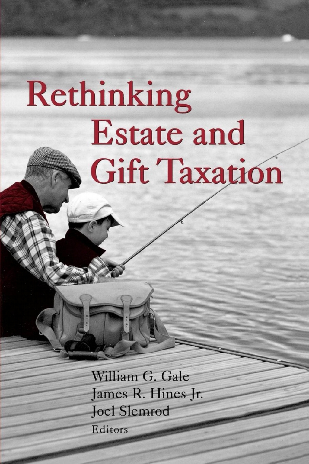 Rethinking Estate and Gift Taxation - (PDF/EPUB Version)