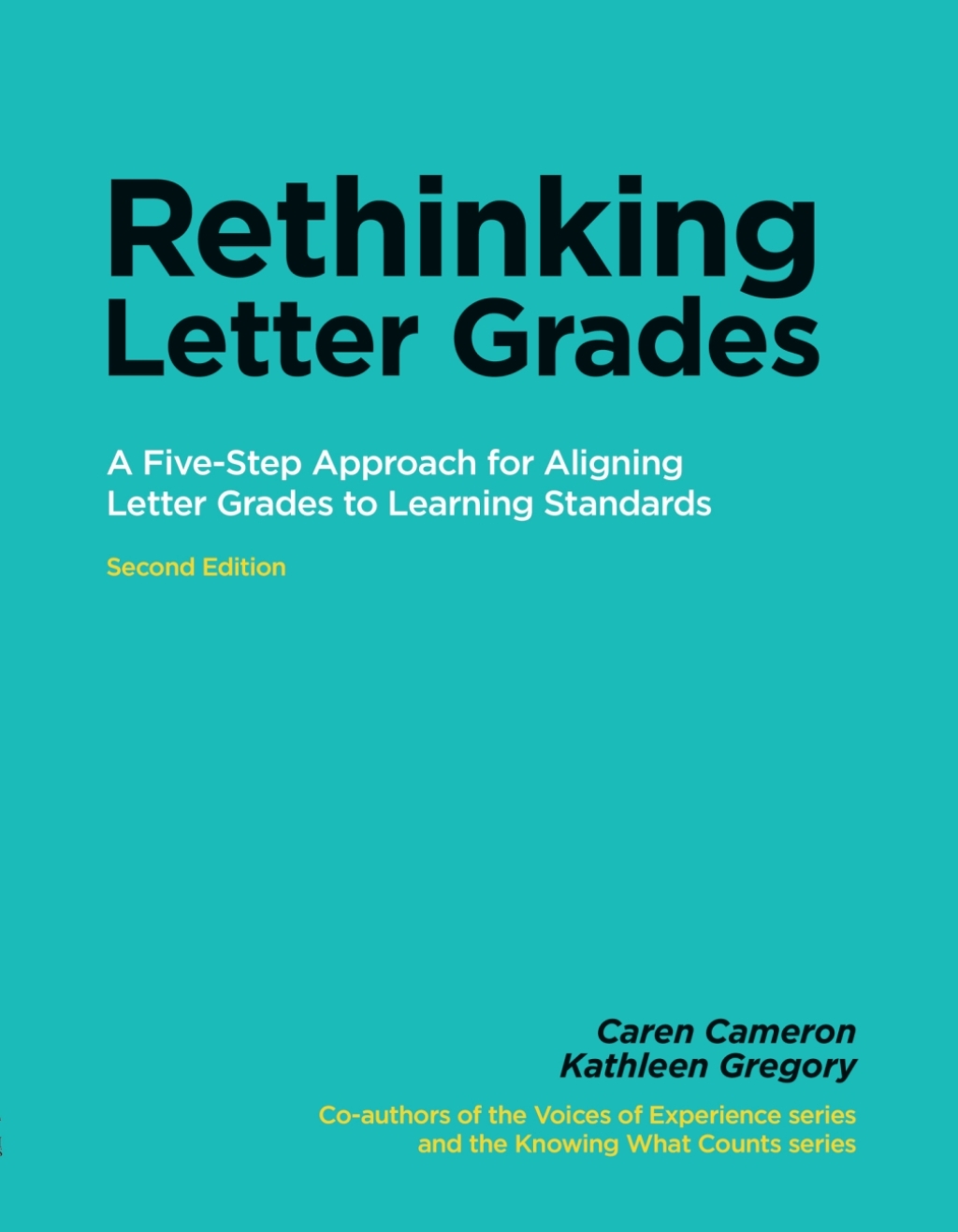 Rethinking Letter Grades A Five-Step Approach for Aligning Letter Grades to Learning Standards - (PDF/EPUB Version)