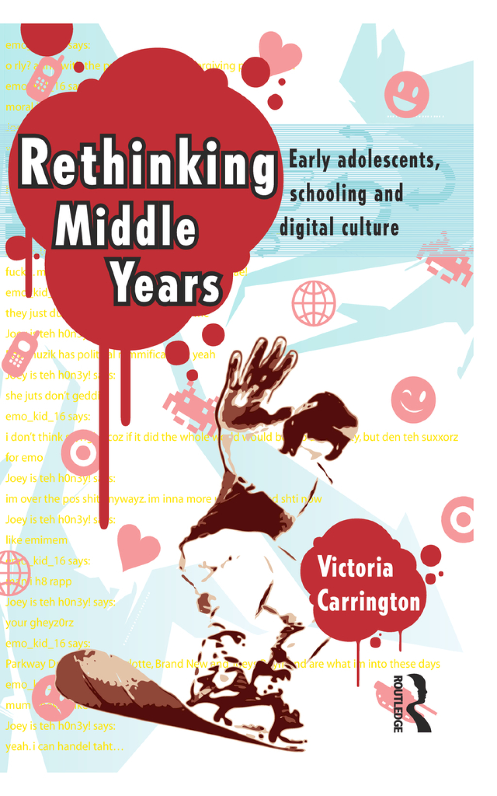 Rethinking Middle Years Early adolescents, schooling and digital culture 1st Edition - (PDF/EPUB Version)