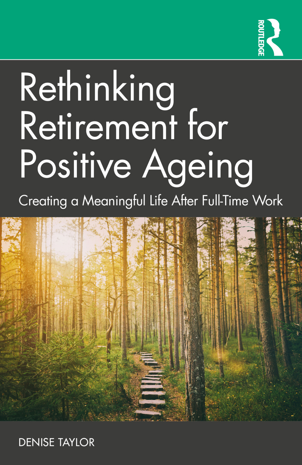 Rethinking Retirement for Positive Ageing Creating a Meaningful Life After Full-Time Work 1st Edition - (PDF/EPUB Version)