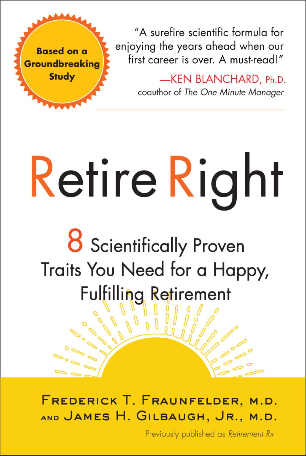 Retire Right 8 Scientifically Proven Traits You Need for a Happy, Fulfilling Retirement - (PDF/EPUB Version)