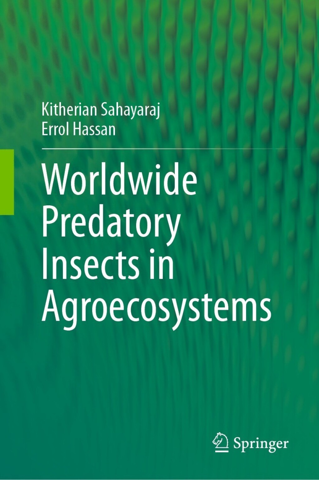 RETRACTED BOOK: Worldwide Predatory Insects in Agroecosystems  â€“ PDF/EPUB Version Downloadable