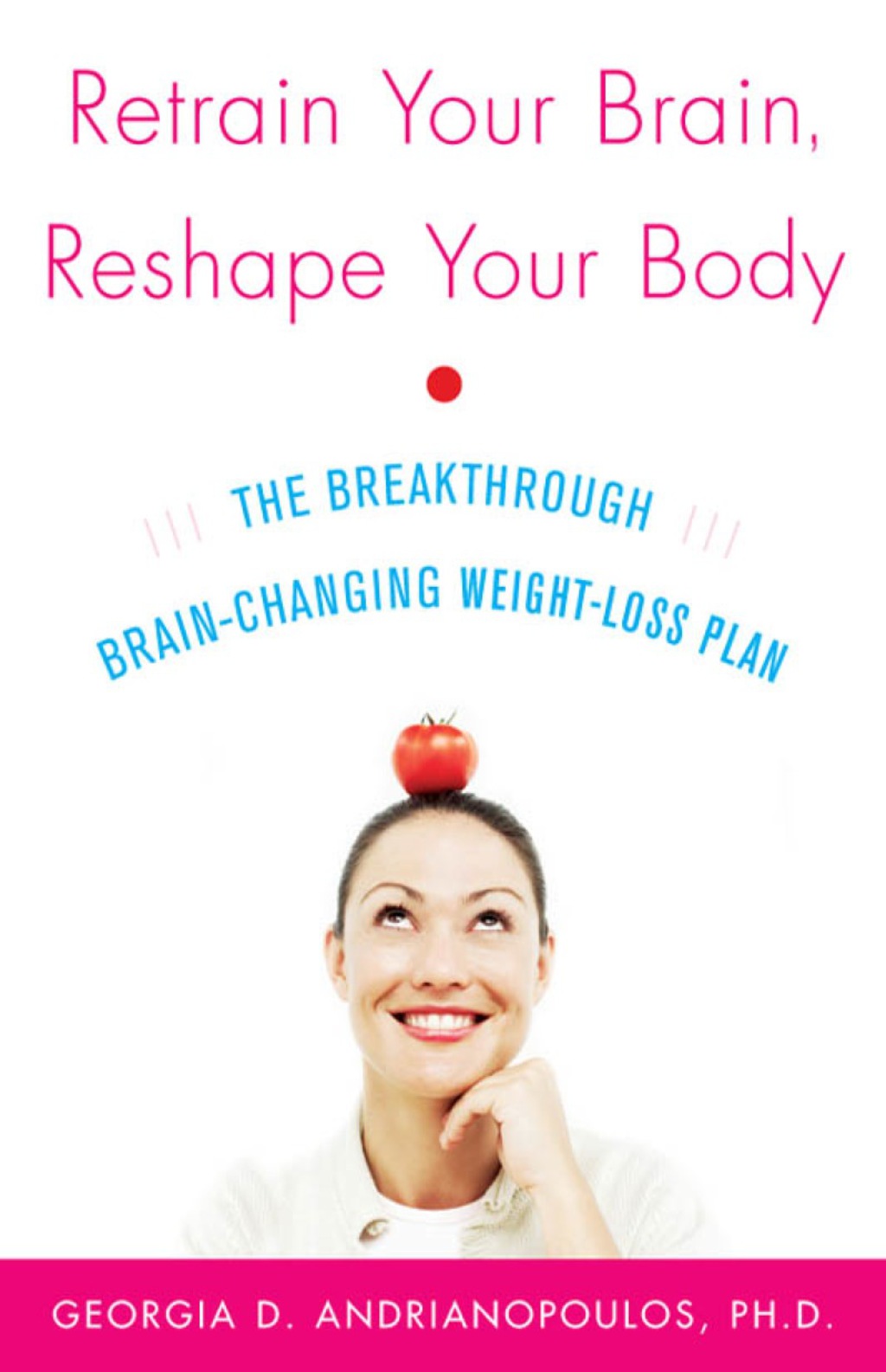 Retrain Your Brain, Reshape Your Body 1st Edition - (PDF/EPUB Version)