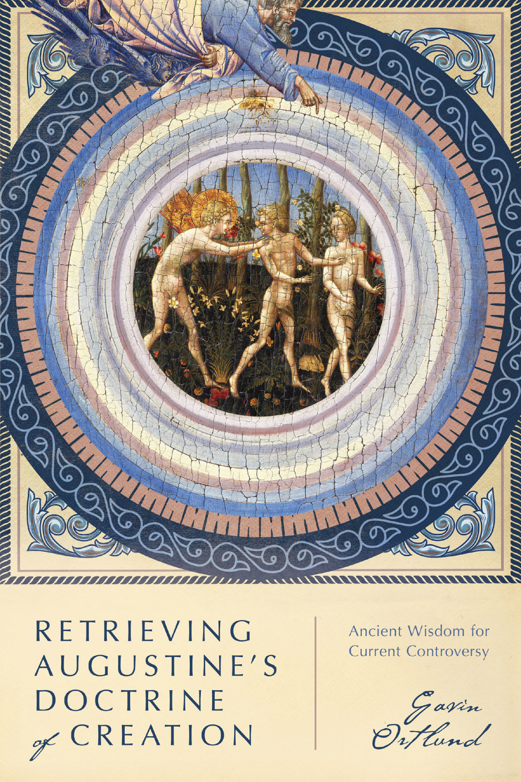 Retrieving Augustine's Doctrine of Creation Ancient Wisdom for Current Controversy - (PDF/EPUB Version)