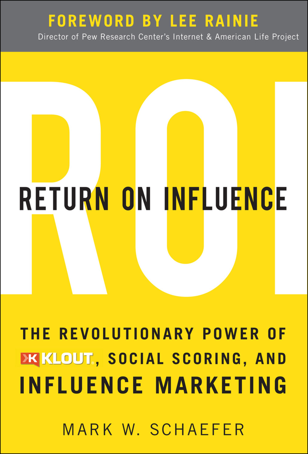 Return On Influence: The Revolutionary Power of Klout, Social Scoring, and Influence Marketing 1st Edition - (PDF/EPUB Version)
