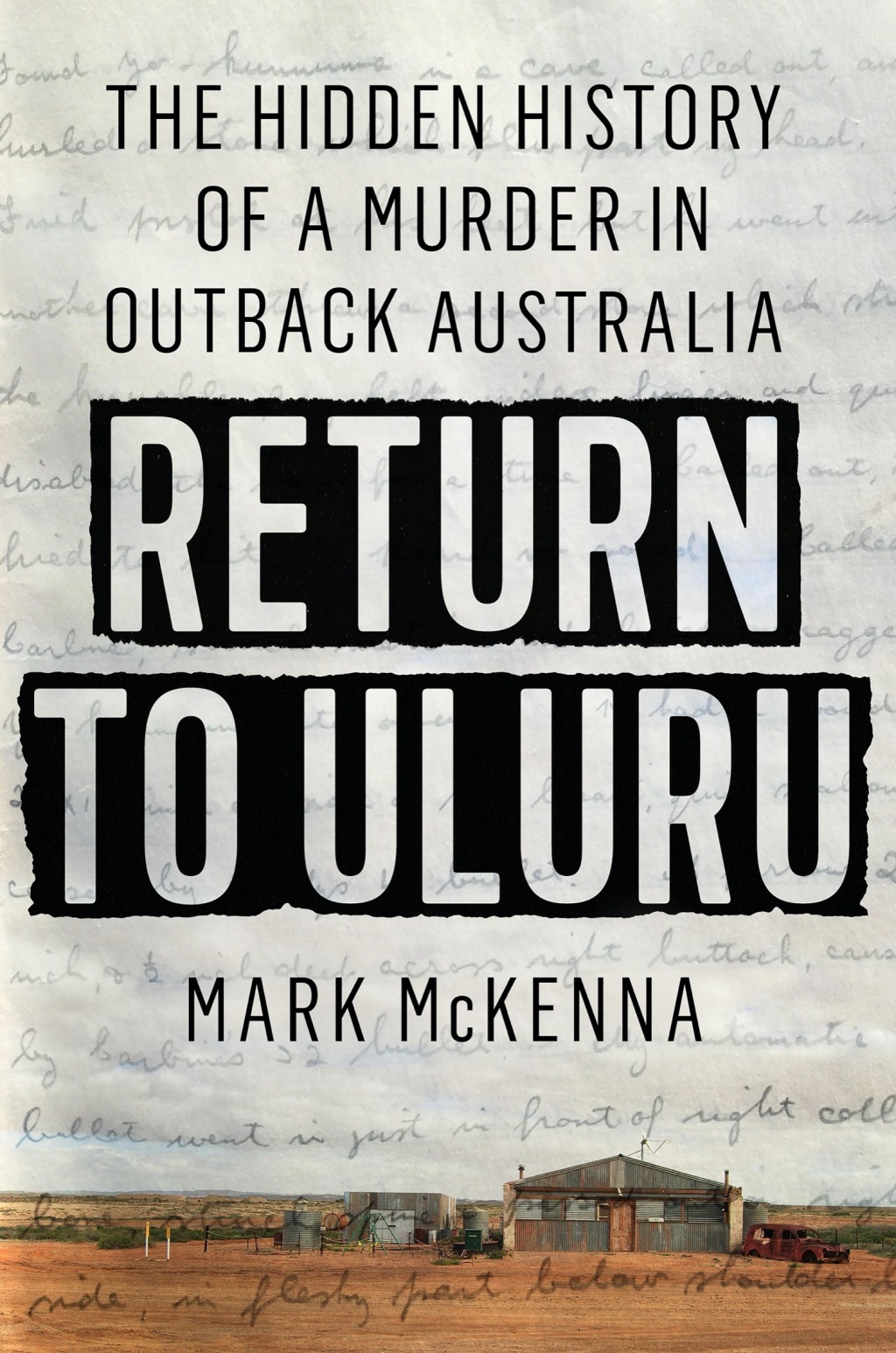 Return to Uluru The Hidden History of a Murder in Outback Australia - (PDF/EPUB Version)