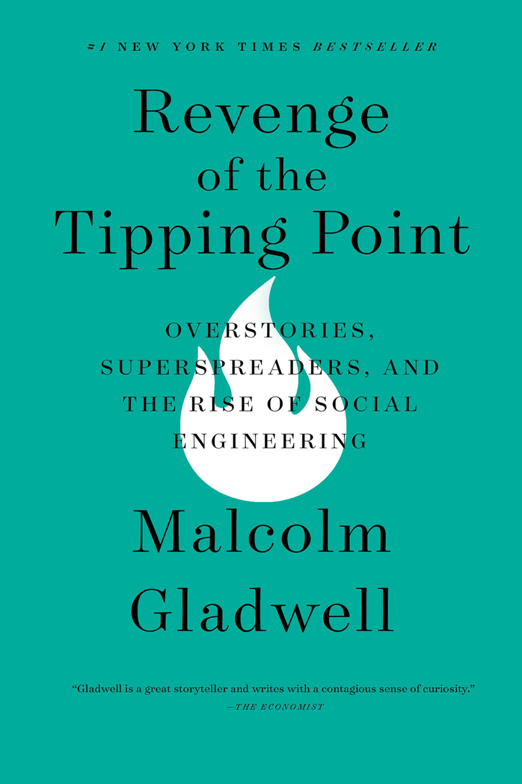 Revenge of the Tipping Point Overstories, Superspreaders, and the Rise of Social Engineering - (PDF/EPUB Version)
